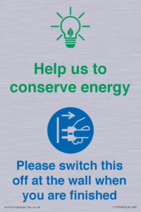 Help us to conserve energy - Switch this off at the wall when you are finished